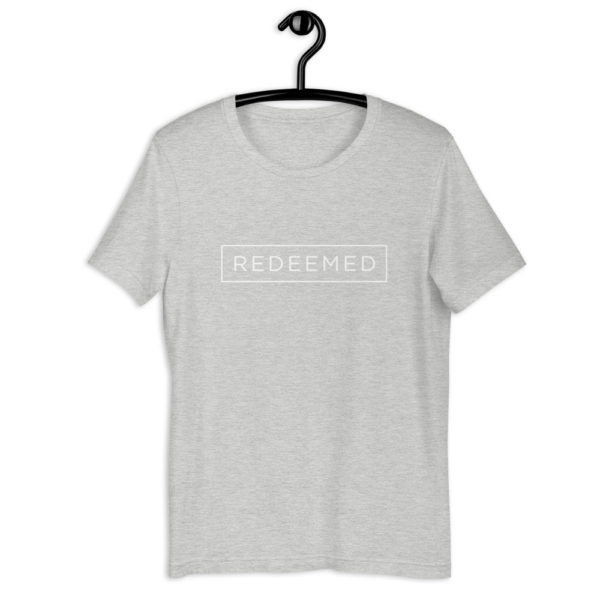 Redeemed - Short-Sleeve Unisex T-Shirt - Image 18